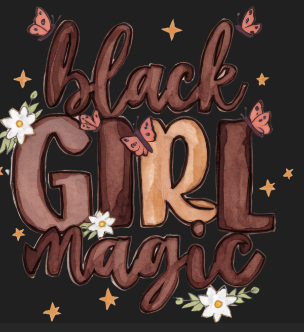 Black Girl Magic - Image 3